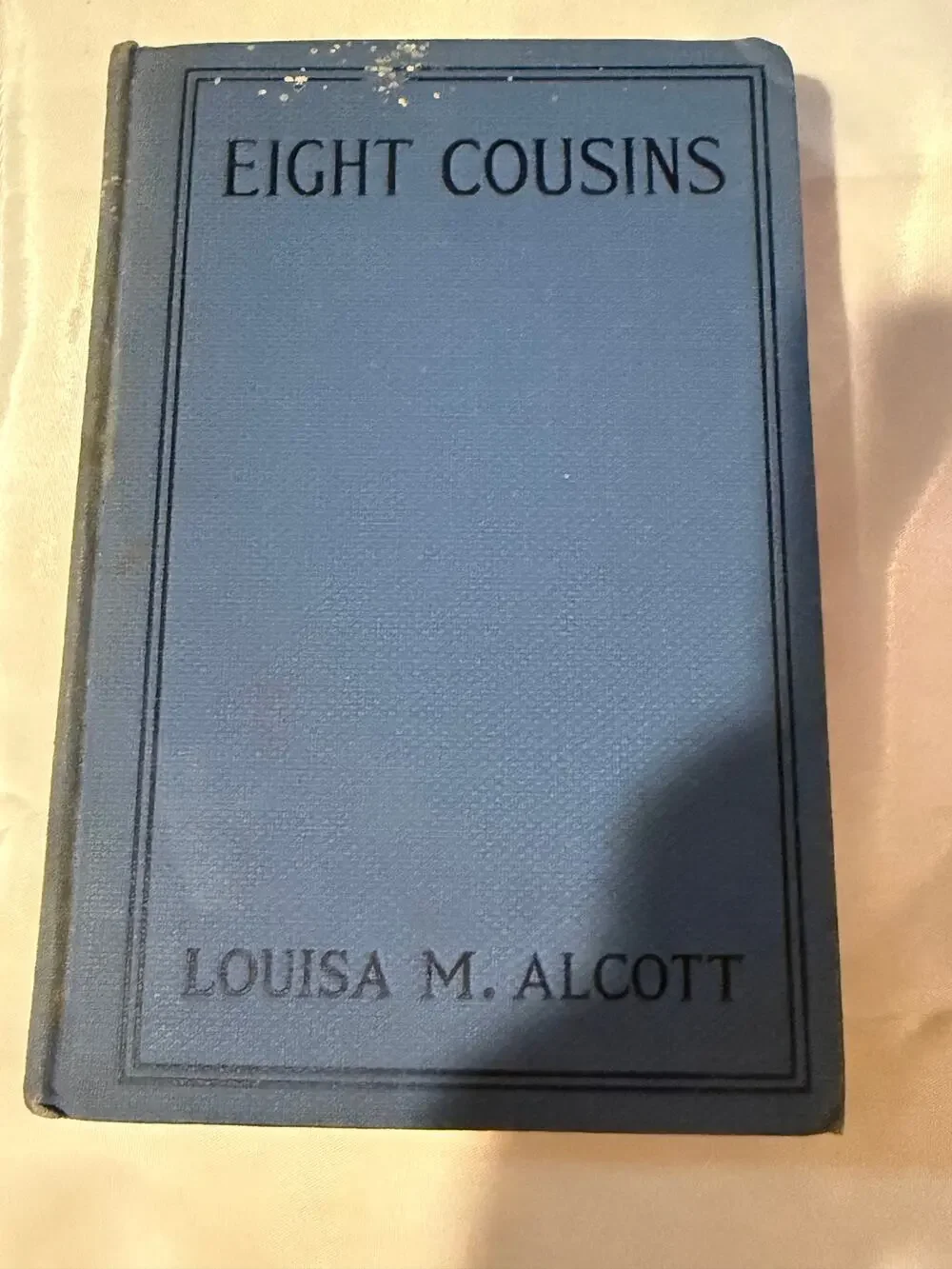 Eight Cousins by Louisa M. Alcott 1917 Hardcover